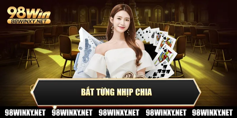 Bắt từng nhịp chia