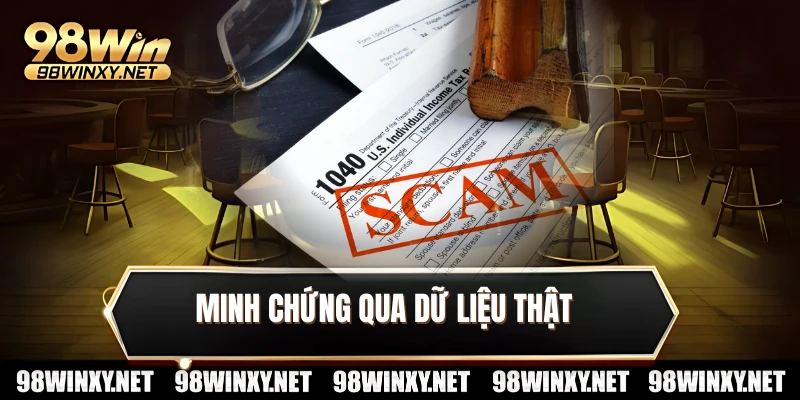 Minh chứng qua dữ liệu thật