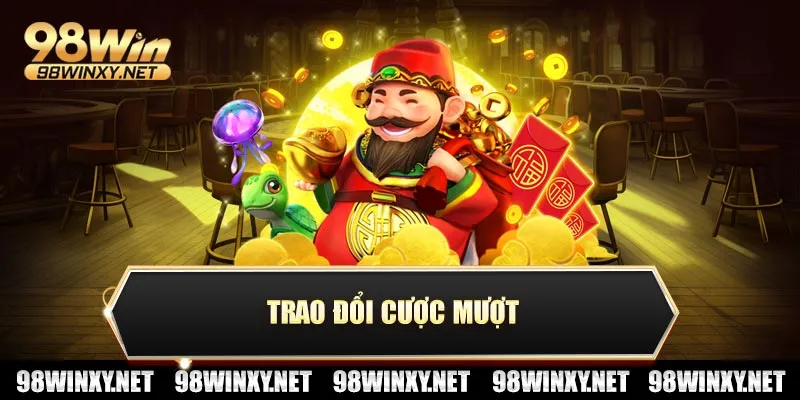 Trao đổi cược mượt